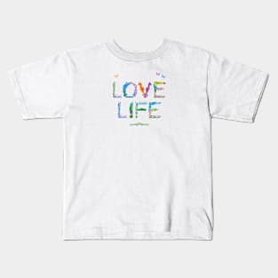 Love Life - Tropical wordart Kids T-Shirt